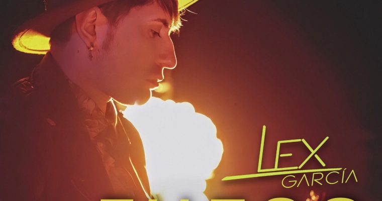 Lex García lanza ‘Fuego’, su debut como solista